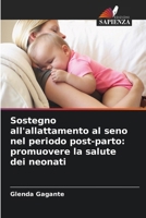 Sostegno all'allattamento al seno nel periodo post-parto: promuovere la salute dei neonati (Italian Edition) 6209856195 Book Cover