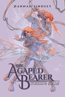 The Agapéd Bearer: Wishing Stars B0CD8X5YJM Book Cover