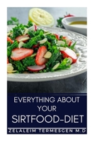 Everything about Your Sirtfood-Diet B088GDGJTF Book Cover