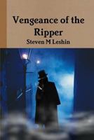 Vengeance of the Ripper 0557052963 Book Cover