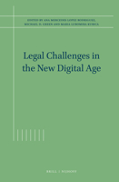 Legal Challenges in the New Digital Age 9004447393 Book Cover