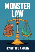 Monster Law 1962340988 Book Cover