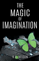 The Magic Of Imagination B085HQFJLR Book Cover