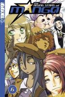 Rising Stars of Manga Volume 6 (Rising Stars of Manga) 1595328165 Book Cover