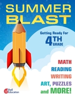 Summer Blast: Getting Ready for Fourth Grade (Spanish Language Support) 1425815545 Book Cover