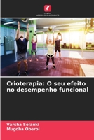 Crioterapia: O seu efeito no desempenho funcional 6205759926 Book Cover