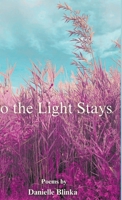 So the Light Stays B0DWCQ9QL3 Book Cover