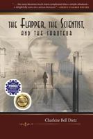 The Flapper, the Scientist, and the Saboteur 1945212519 Book Cover