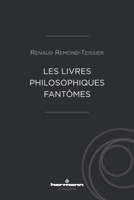Les livres philosophiques fantômes (French Edition) B0DJCBNTDP Book Cover