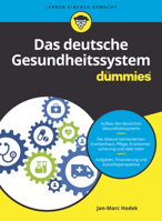 Das deutsche Gesundheitssystem für Dummies (Für Dummies) 3527716408 Book Cover