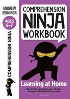 Comprehension Ninja Workbook for Ages 6-7: Comprehension activities to support the National Curriculum at home 147298501X Book Cover