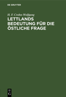 Lettlands Bedeutung F�r Die �stliche Frage 3111089304 Book Cover