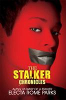 The Stalker Chronicles 1601627084 Book Cover