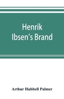 Henrik Ibsen's Brand 1016231911 Book Cover