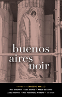 Buenos Aires Noir 1617755222 Book Cover