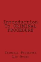 Introduction To CRIMINAL PROCEDURE 1500331090 Book Cover