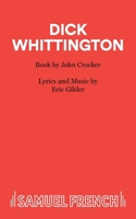 Dick Whittington - A Pantomime 0573064652 Book Cover