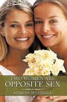 Two Women Are Opposite Sex 1449070477 Book Cover