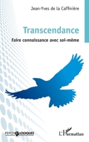 Transcendance: Faire connaissance avec soi-même (Psycho-Logiques) (French Edition) 233649129X Book Cover