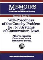 Well-Posedness of the Cauchy Problem for Nxn Systems of Conservation Laws (Memoirs of the American Mathematical Society) 0821820664 Book Cover