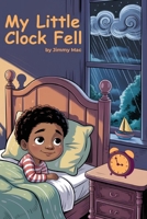 My Little Clock Fell B0GDS41YHM Book Cover