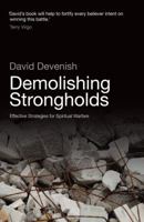 Demolishing Strongholds: Effective Strategies for Spiritual Warfare 1860248012 Book Cover