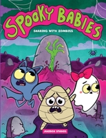 Spooky Babies: Sharing with Zombies 1962014002 Book Cover