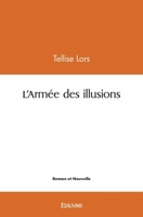 L'Armée des illusions (French Edition) 2414493054 Book Cover