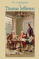 Autobiography of Thomas Jefferson 1548615188 Book Cover