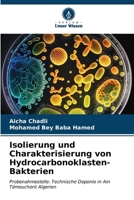 Isolierung und Charakterisierung von Hydrocarbonoklasten-Bakterien (German Edition) 620667021X Book Cover