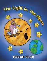 The Light in the Moon 1035804603 Book Cover