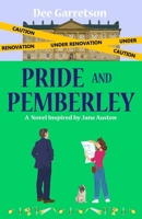 Pride and Pemberley: A Novel Inspired by Jane Austen 1967896003 Book Cover