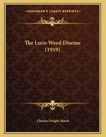 The Loco-Weed Disease 1167152840 Book Cover