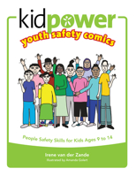 Kidpower Youth Safety Comics: People Safety Skills For Kids Ages 9-14 (Kidpower Safety Comics) 0971517819 Book Cover
