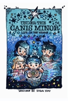 Under the Canis Minor : Life in the Wagon B0G8KJF4XF Book Cover