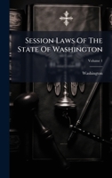 Session Laws Of The State Of Washington 1024778029 Book Cover