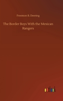 The Border Boys with the Mexican Rangers 9355391021 Book Cover