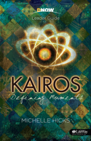 Kairos: Defining Moments - Leader Guide 1415875650 Book Cover