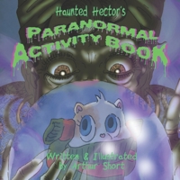 Haunted Hector's Paranormal Activity Book 1737747499 Book Cover