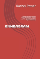 Enneagram: Discover Your Power Personality, Achieve Spiritual Growth, Transform Yourself with Empath Healing and Change Your Life (BONUS: Chakras for Beginners Guide Inside) B086BK3SGN Book Cover