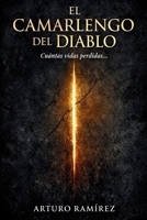 El camarlengo del diablo: Cuántas vidas perdidas… (Spanish Edition) B0GLGWWS89 Book Cover
