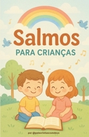 SALMOS PARA CRIANÇAS (Portuguese Edition) B0FND8NPBF Book Cover