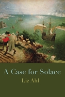 A Case for Solace 1957755059 Book Cover