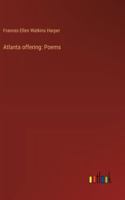 Atlanta offering: Poems 3368941402 Book Cover