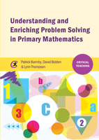 Understanding and Enriching Problem Solving in Primary Mathematics 1909330698 Book Cover