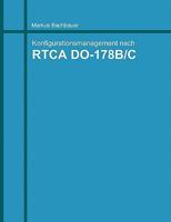 Software Konfigurationsmanagement: nach RTCA DO-178B/C 3842332211 Book Cover