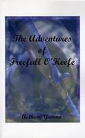 The Adventures of Freefall O'Keefe 1585000914 Book Cover
