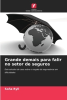 Grande demais para falir no setor de seguros (Portuguese Edition) 6202462159 Book Cover