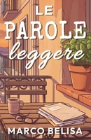 Le parole leggere (Italian Edition) B0HGGJ727B Book Cover
