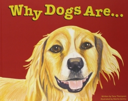 Why Dogs Are 0989162400 Book Cover